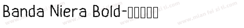 Banda Niera Bold字体转换